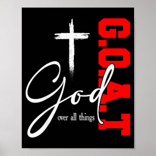 Poster Deus Sobre Todas as Coisas G O A T Cruz Motivação 