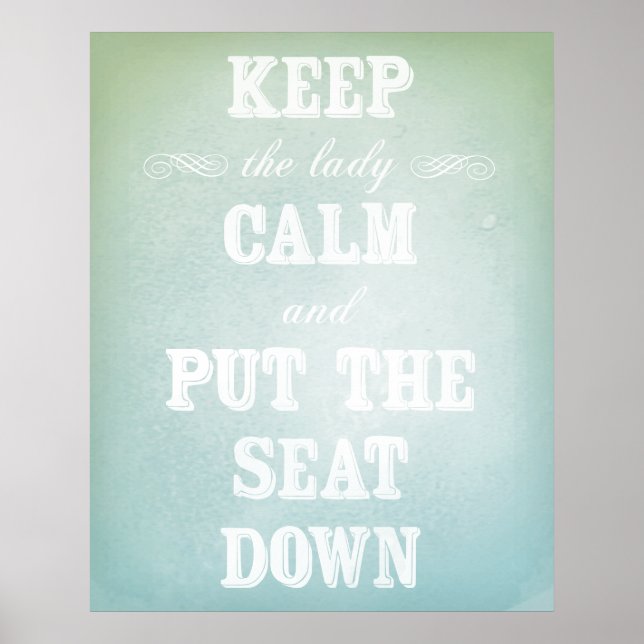 Pôster Deve Ter Sinal De Banheiro - Arte Original (Frente)