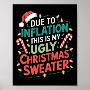 Poster Devido À Inflação Engraçada Xmas De Suéter De Nata