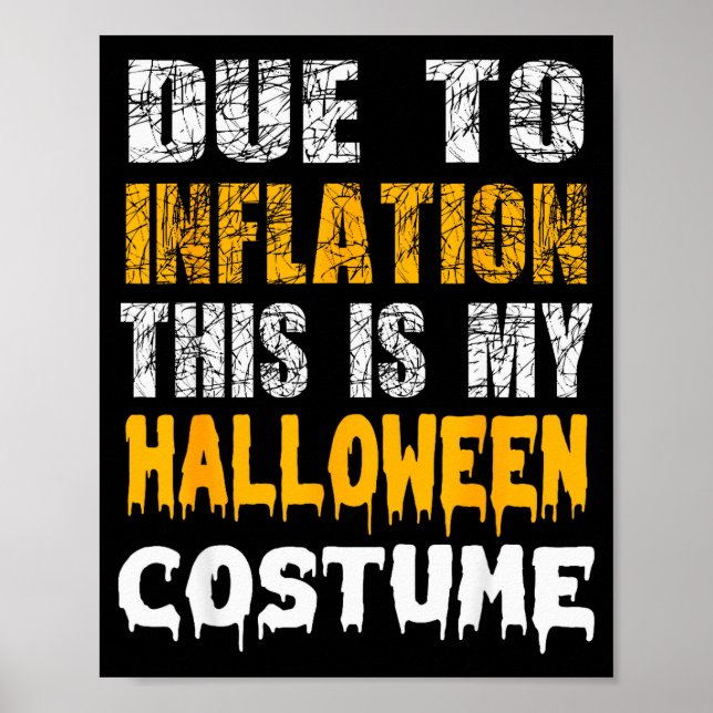 Poster Devido à Inflação Este é o Meu Funny Halloween Rou (Frente)