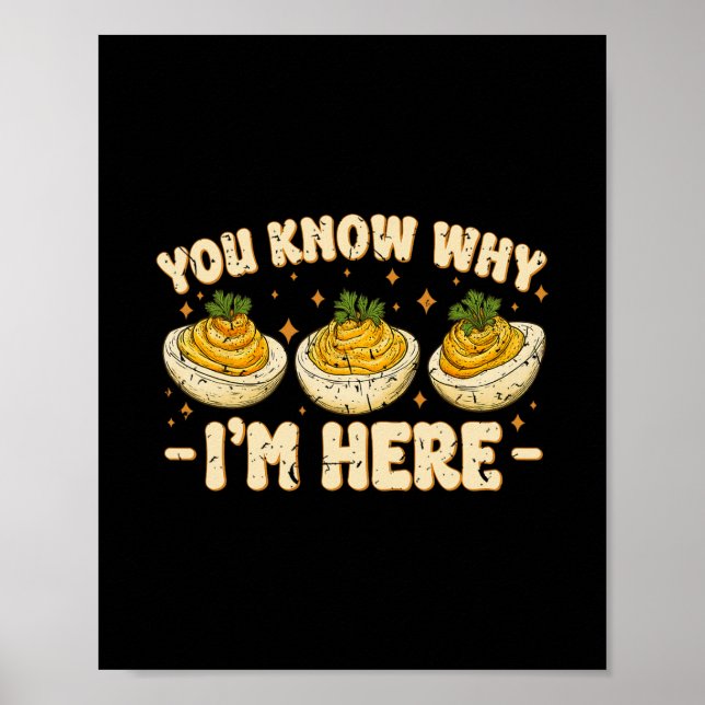 Poster Deviled Eggs You Know Why Im Here Thanksgiving Wom (Frente)