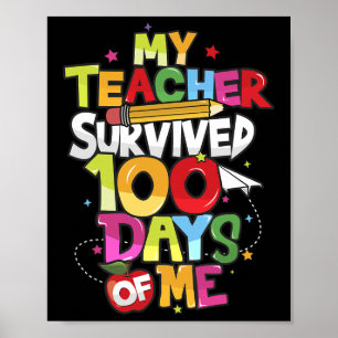 Poster Dia Da Escola - O Meu Professor Sobreviveu A 100 D