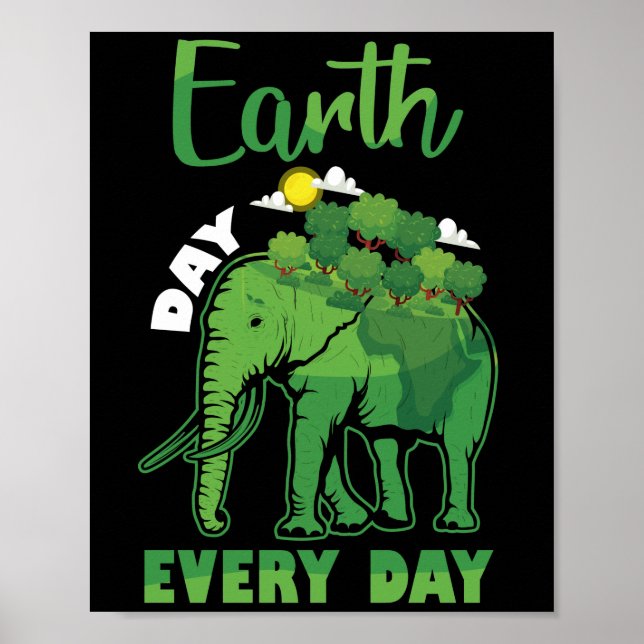 Poster Dia da Terra do Elefante Todos os dias é o Dia da  (Frente)