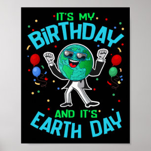 Poster Dia da Terra É Meu Aniversário 22 De Abril Engraça