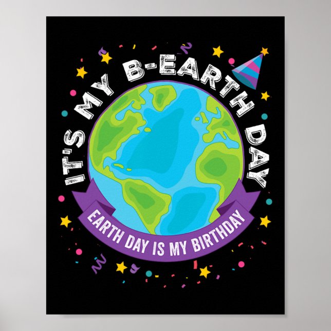 Poster Dia da Terra É Meu Aniversário É Meu Dia da Terra  (Frente)
