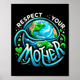 Poster Dia da Terra Respeite a sua mãe e a salvação ambie