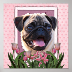 Pôster Dia das mães - tulipas cor-de-rosa - Pug