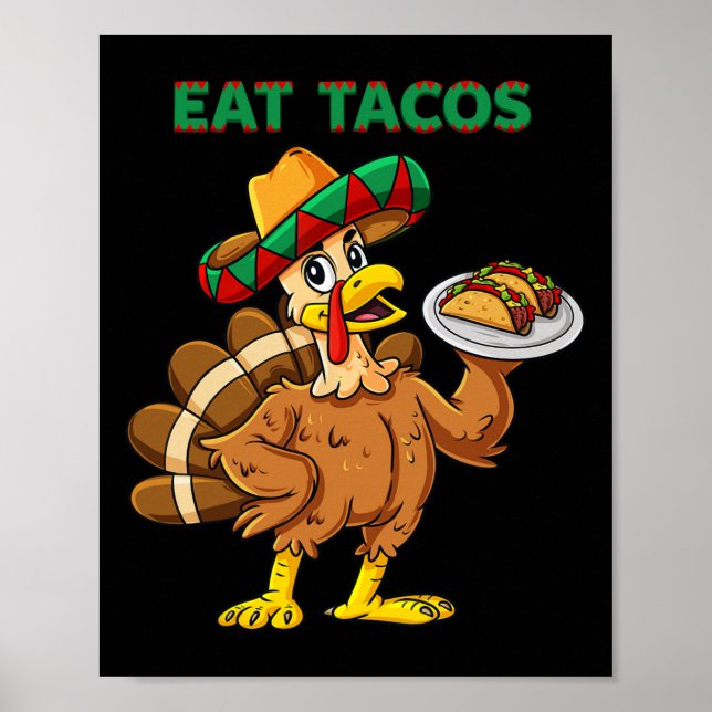 Poster Dia de Ação de Graças A Turquia Comeu Tacos Mexica (Frente)