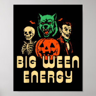 Poster Dia de as Bruxas engraçado Big Ween Energy Uni