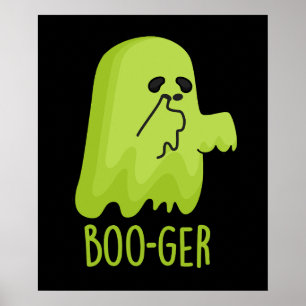 Poster Dia de as Bruxas engraçado Boo-ger Booger Ghost Pu
