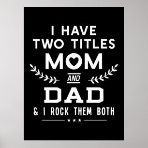 Poster Dia de os pais Tenho Dois Títulos: Mãe E Pai