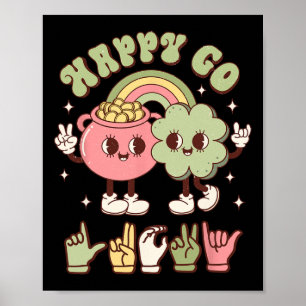 Poster Dia de São Patrício Asl Happy Go Lucky Sign Langua