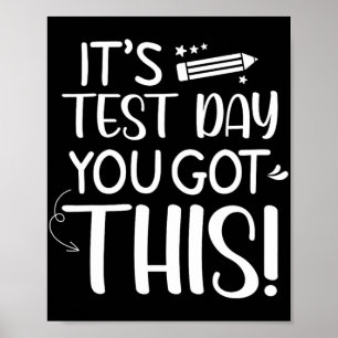 Poster Dia de Teste É Dia de Teste Você Tem Este Professo