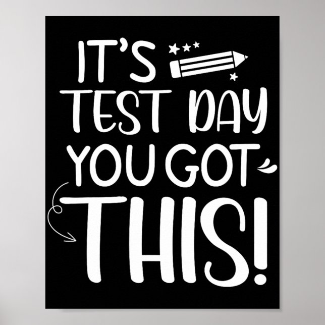 Poster Dia de Teste É Dia de Teste Você Tem Este Professo (Frente)
