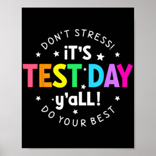 Poster Dia De Teste Yall Engraçado Dia De Teste Para Estu