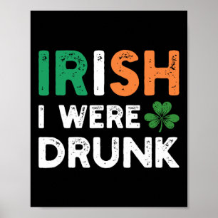 Poster Dia Divertido de São Patrício Bebendo Irlandês Eu