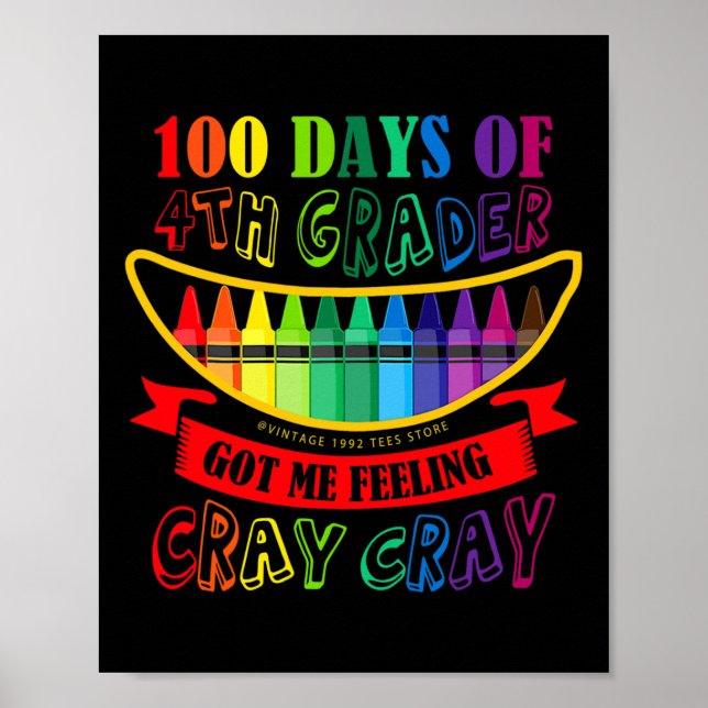 Poster Dia do 4º Ano Me Fez Sentir Professora De Cray Cra (Frente)