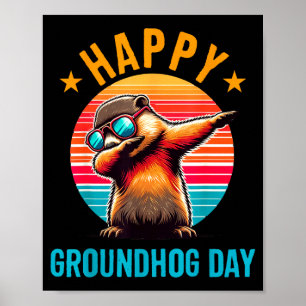 Poster Dia do Marmota Feliz Dabbing Marmota Crianças Engr