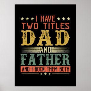 Poster dia dos Pais    Tenho Dois Títulos De Pai E Pai