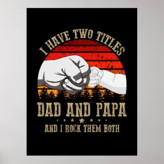Poster dia dos Pais | Tenho Dois Títulos De Pai E Papa