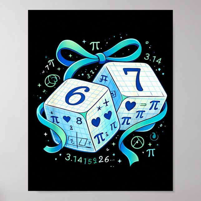 Poster dia engraçado matemática 67 seis sete dados 6 7 me (Frente)