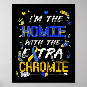Poster Dia Mundial da Síndrome de Down Homie Com Um Cromi