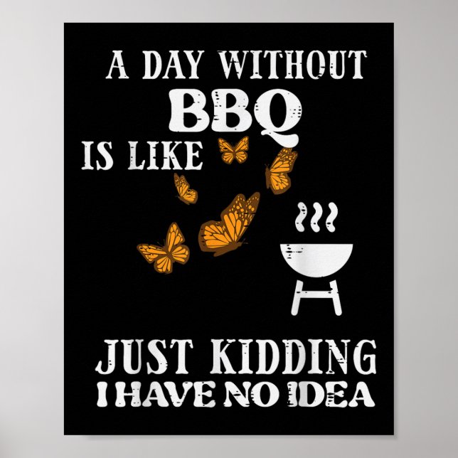 Poster Dia sem Churrasco Sem Ideia De Barbecue Grill Mulh (Frente)