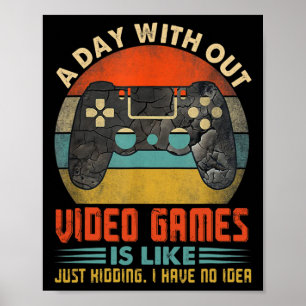 Poster Dia Sem Videojogos Divertido Jogador de Videojogos