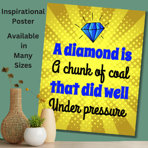 Poster Diamante é Carvão - Casa motivacional, inspiradora