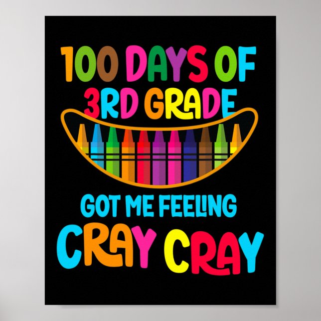 Poster Dias De 3º Grau Me Fez Sentir Cray Cray (Frente)