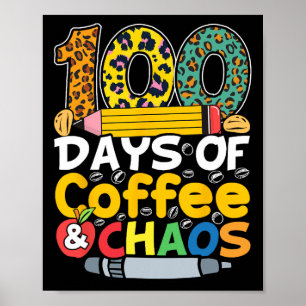 Poster Dias De Café E Estudantes De Caos Professores 100