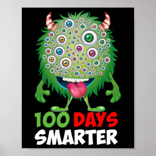 Poster Dias Mais Inteligentes Felizes 100º Dia Do Monstro