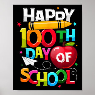 Poster Dias Mais Inteligentes Felizes 100.º Dia Da Profes