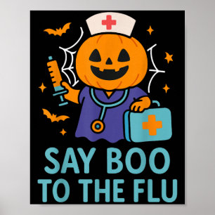 Poster Diga Boo À Enfermeira De Gripe Pumpkin Na Vacina D