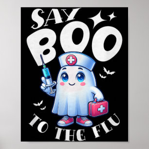 Poster Diga Boo Para A Gripe Enfermeira De Halloween Fant
