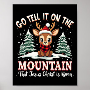 Poster Diga Na Montanha Que Jesus Cristo É Bo