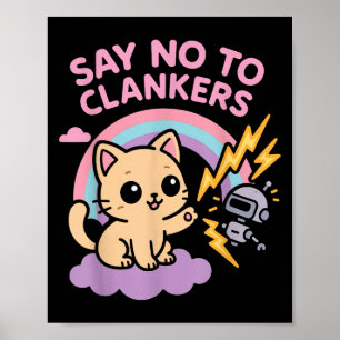 Poster Diga Não aos Clankers Anti Ai Robôs Gatinho Fofo C