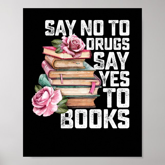 Poster Diga Não às Drogas Diga Sim aos Livros (Frente)