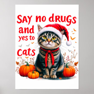 Poster Diga Não às Drogas e Sim aos Gatos