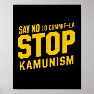Poster Diga Não Para Cometer La Stop Kamunism Engraçado A