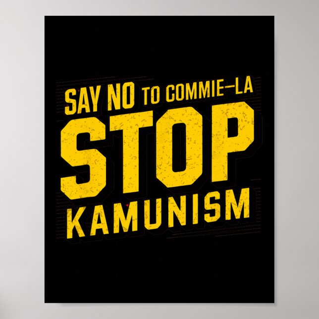 Poster Diga Não Para Cometer La Stop Kamunism Engraçado A (Frente)