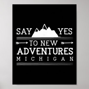 Poster Diga Sim às Novas Aventuras Michigan Trilha Mi Hik