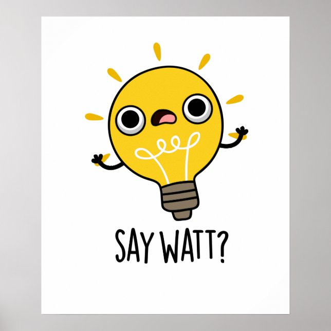Poster Diga Watt Funny Light Bulb Pun (Frente)