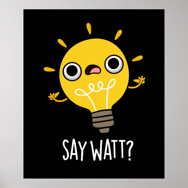 Poster Diga Watt Funny Light Bulb Pun Dark BG (Frente)