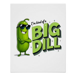 Pôster Dill Pickles Lovers Gift - Designs Engraçados de C