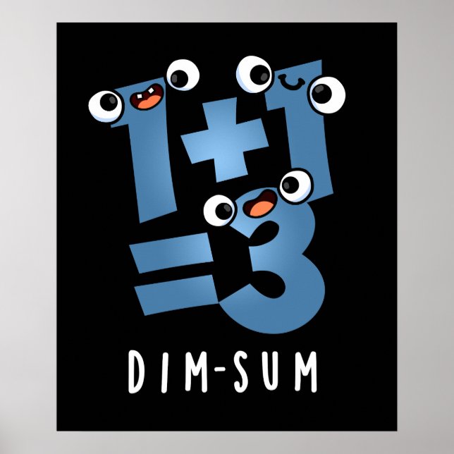 Poster Dim Sum Engraçado Matemática Comida Pun Dark BG (Frente)