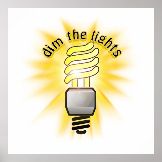 Pôster Dim The Energy Saving Light (Frente)