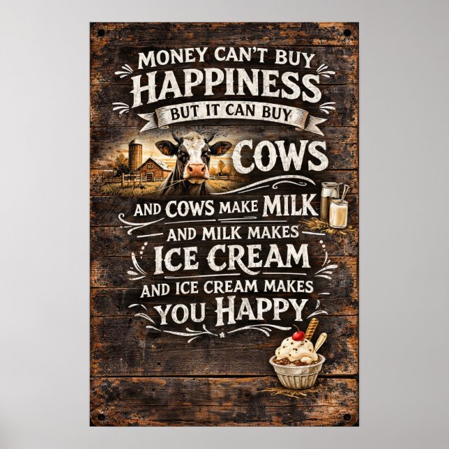 Poster Dinheiro Não Compra Felicidade Mas Compra Vacas Ar (Frente)
