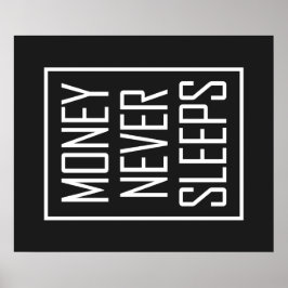 Poster Dinheiro Nunca Dorme