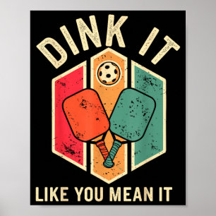 Poster Dink como um jogador engraçado de pickleball